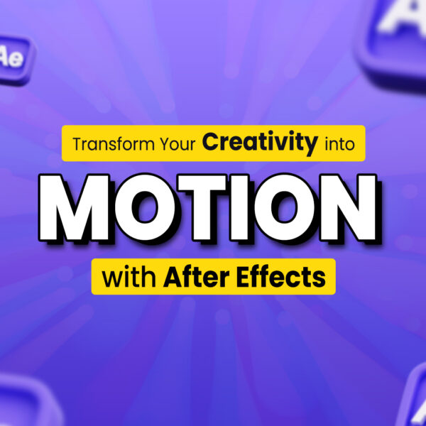 Transform Your Creativity into Motion with After Effects